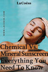 Chemical vs. Mineral Sunscreen: Everything You Need To Know [Infographic]