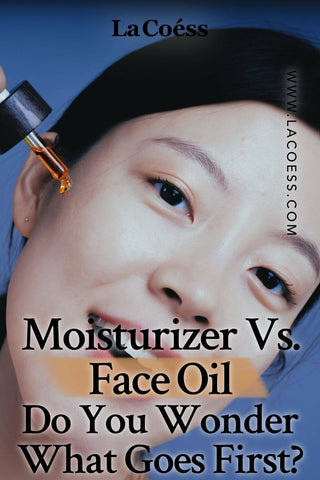 Moisturizer Vs. Face Oil, Do You Wonder What Goes First?