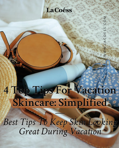 Best Tips To Keep Skin Looking Great During Vacation