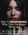 How to Shrink Pores & Why They Get Bigger With Age